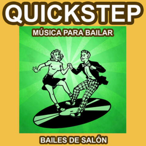 Quickstep - Música para Bailar - Bailes de Salón