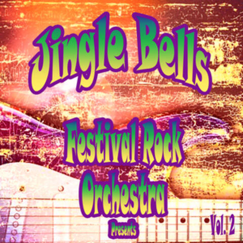 Festival Rock Orchestra Presents Jingle Bells, Vol. 2