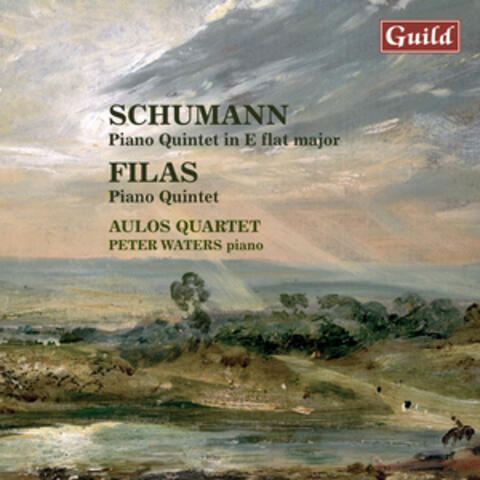 Schumann: Piano Quintet in E-Flat Major - Filas: Piano Quintet