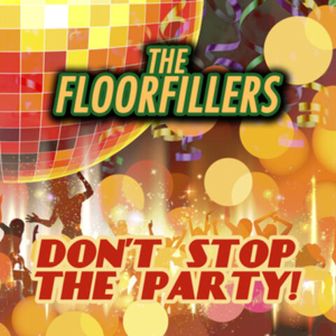 Don't Stop the Party!