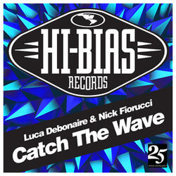 Catch the Wave