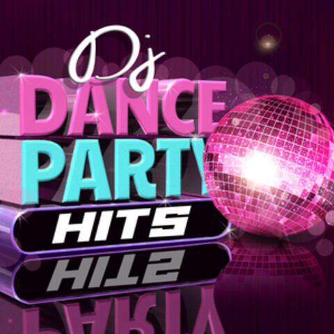 DJ Dance Party Hits