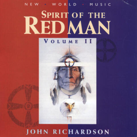 Spirit of the Redman, Vol. II