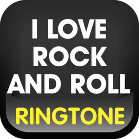 I Love Rock and Roll (Cover) Ringtone