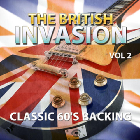 The British Invasion - Classic 60's Backing Tracks, Vol. 2