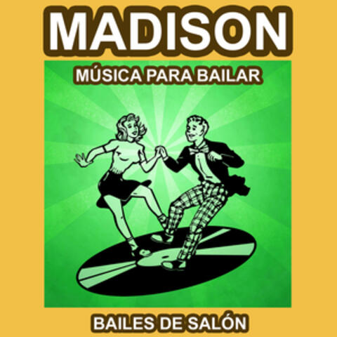 Madison - Música para Bailar - Bailes de Salón