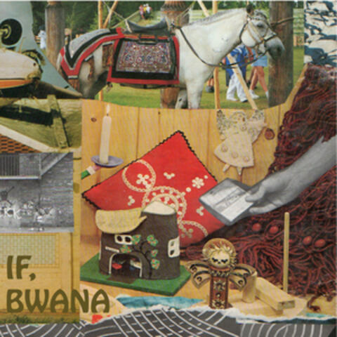 If, Bwana