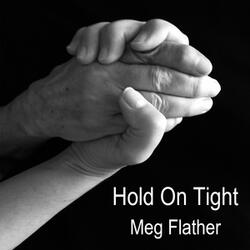 Hold on Tight
