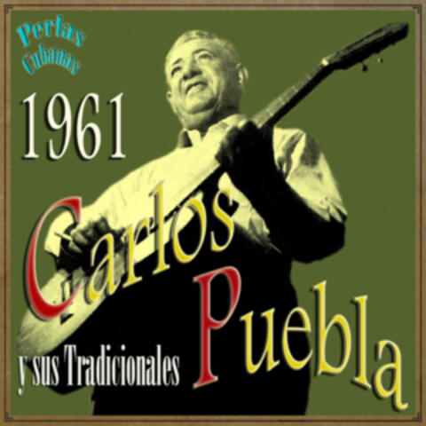 Perlas Cubanas: Carlos Puebla 1961
