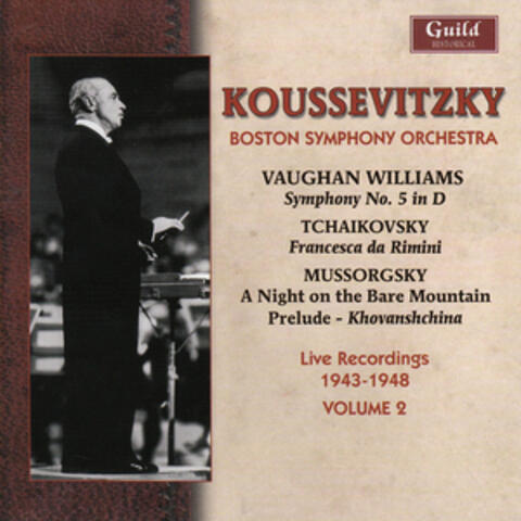 Serge Koussevitzky (1874–1951) - Vol. 2, Live 1943-1948