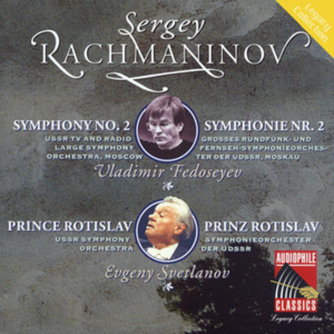 Rachmaninoff: Symphony No. 2 - Prince Rotislav