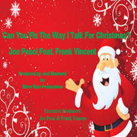 Can You Fix the Way I Talk for Christmas? (Remastered 2014)