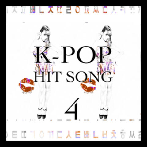 K-Pop Hit Songs, Vol.  4