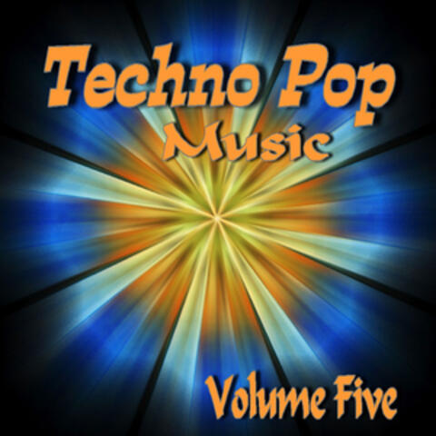 Techno Pop Music Vol. Five