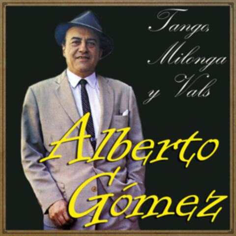 Tango, Milonga y Vals
