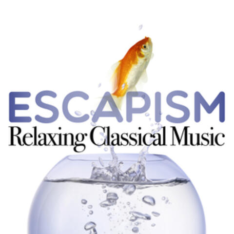 Escapism: Relaxing Classical Music