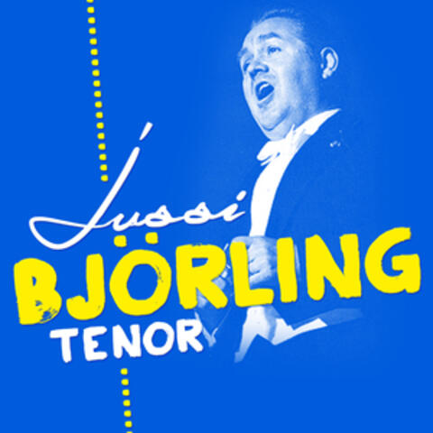 Jussi Björling: Tenor