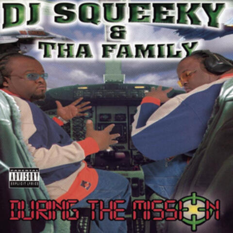 DJ Squeeky and the Family | iHeart