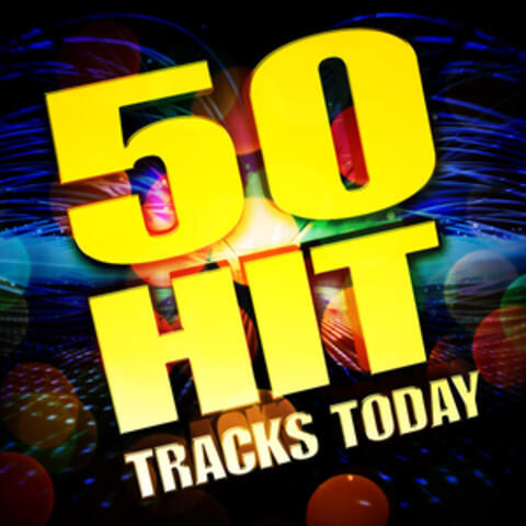 50 Hit Tracks Today