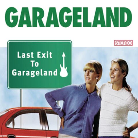 Last Exit To Garageland (Best Of)