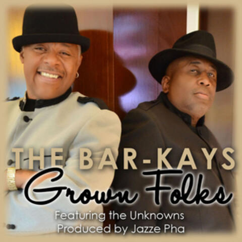 Grown Folks (feat. The Unknowns) - Single