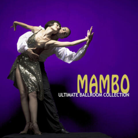 The Ultimate Ballroom Collection - Mambo