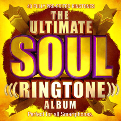The Ultimate Soul Ringtone Album - 40 Fully Pre-Edited Ringtones - Perfect for All Smartphones