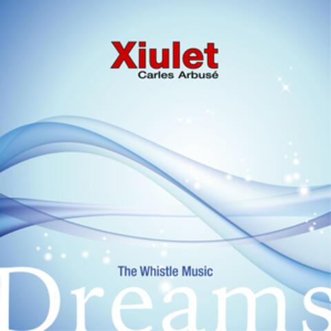 The Whistle Music - Dreams