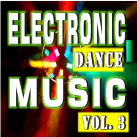 Electronic Dance Music, Vol. 3