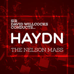 Missa in Angustiis "Nelson Mass", Hob. XXII.11 in D Minor: Gloria - Gloria in excelis deo