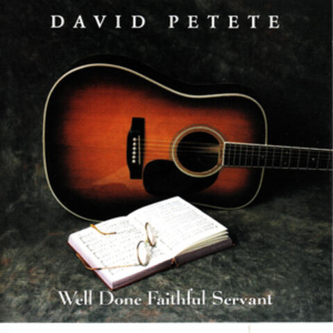 Well Done Faithful Servant