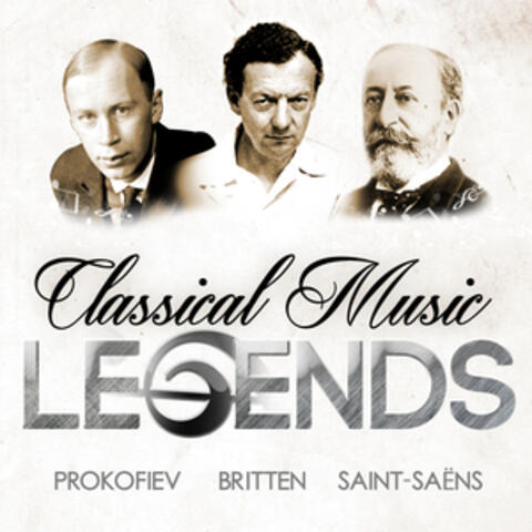 Classical Music Legends - Prokofiev, Britten and Saint-Saëns