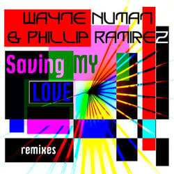 Saving My Love (Wayne Numan Original Mix)