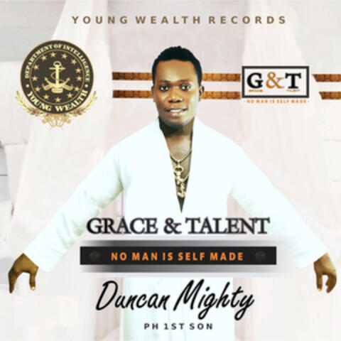 Grace& Talent (No Man Is Self Made)