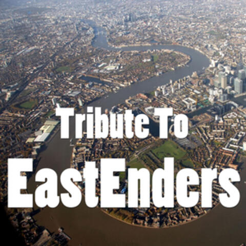 Tribute to "Eastenders"