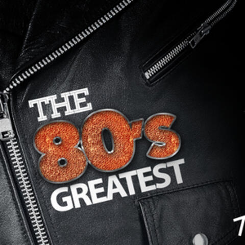 The 80's Greatest