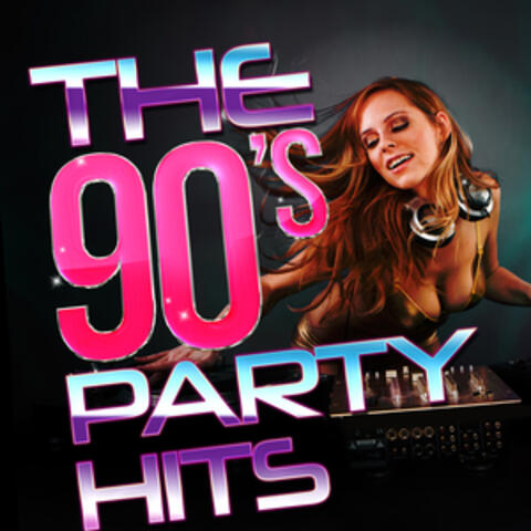 The 90's Party Hits