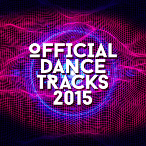 Official Dance Tracks 2015
