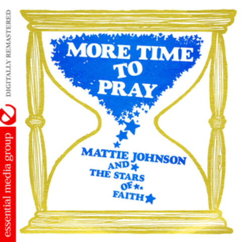 More Time to Pray (Digitally Remastered)