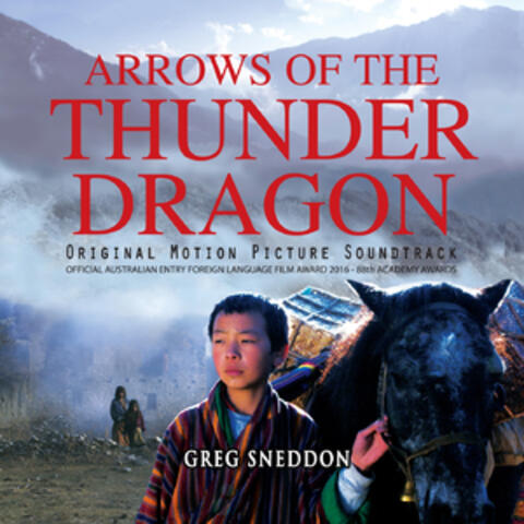 Arrows of the Thunder Dragon (Original Motion Picture Soundtrack)