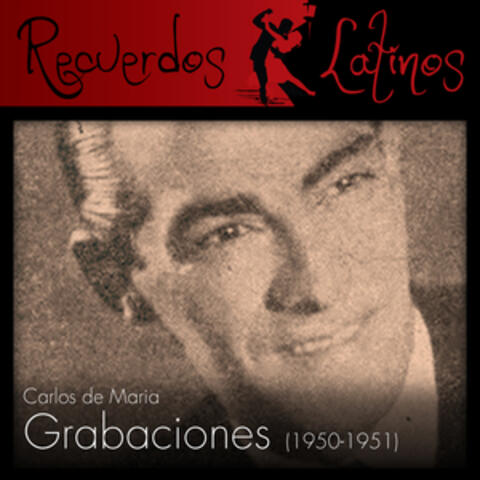 Carlos de Maria: Grabaciones 1950-1951