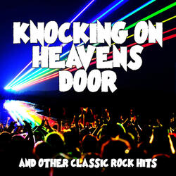 Knocking on Heavens Door