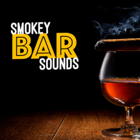Smokey Bar Sounds