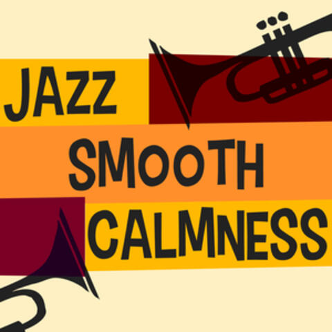 Jazz: Smooth Calmness