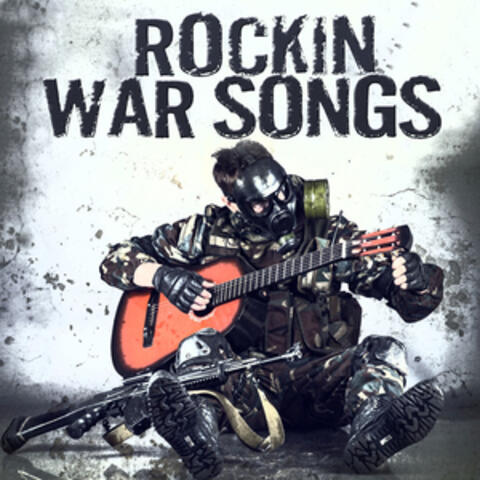 Rockin' War Songs