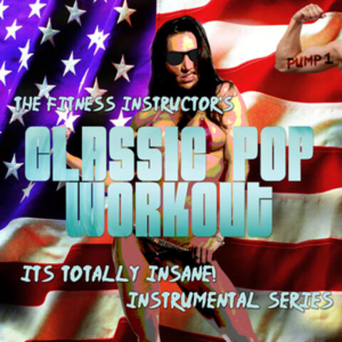 Classic Pop Workout - Pump 1