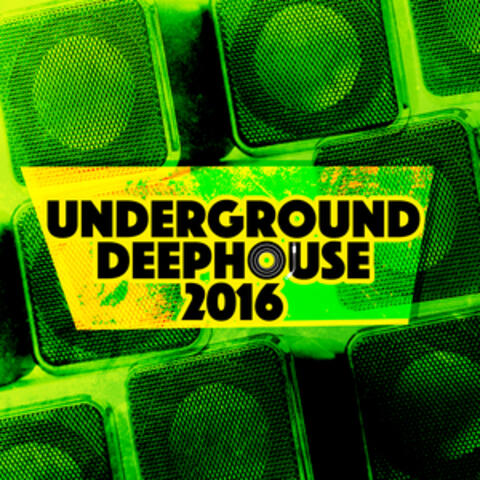 Underground Deep House: 2016