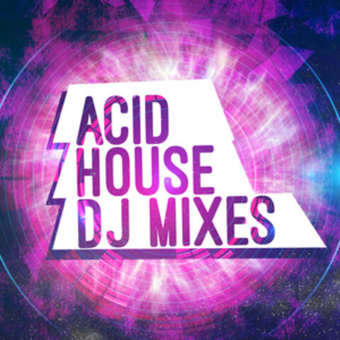 Acid House DJ Mixes