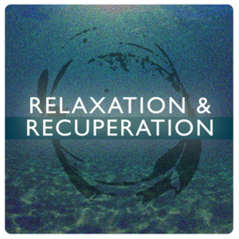 Relaxation & Recuperation
