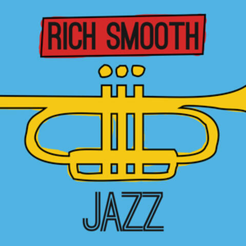 Rich Smooth Jazz